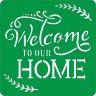 Трафарет на клеевой основе Welcome to our home, 10*10 см